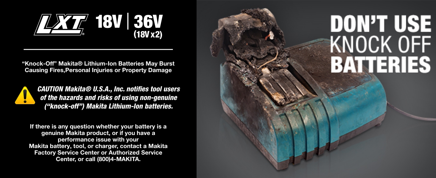 LXT knock-off batteries chargers 18V 36V caution